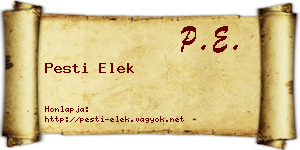 Pesti Elek névjegykártya